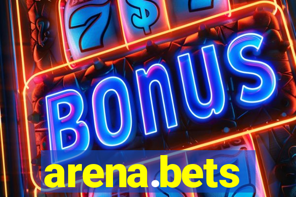 arena.bets