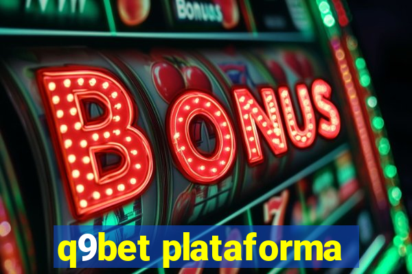 q9bet plataforma