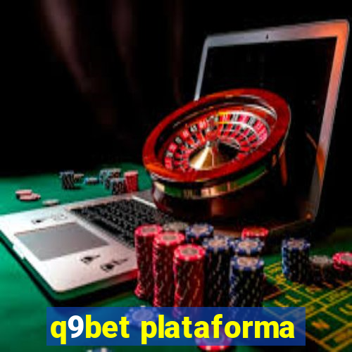 q9bet plataforma