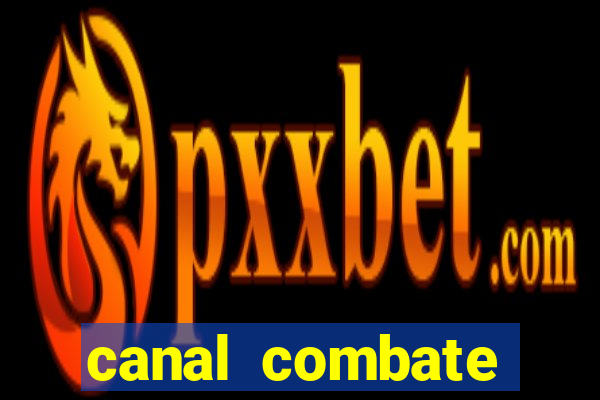 canal combate online ao vivo multicanais