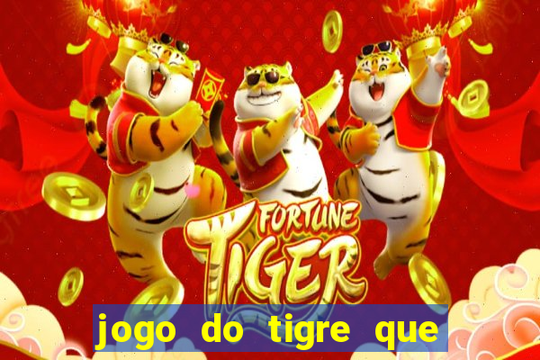 jogo do tigre que paga ao se cadastrar