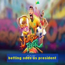 betting odds us president