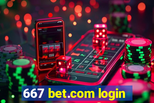 667 bet.com login