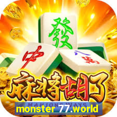 monster 77.world