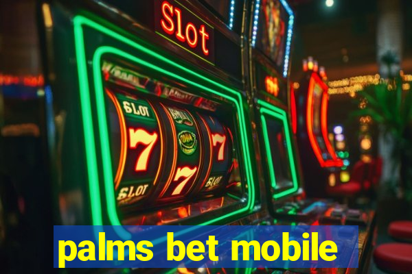 palms bet mobile