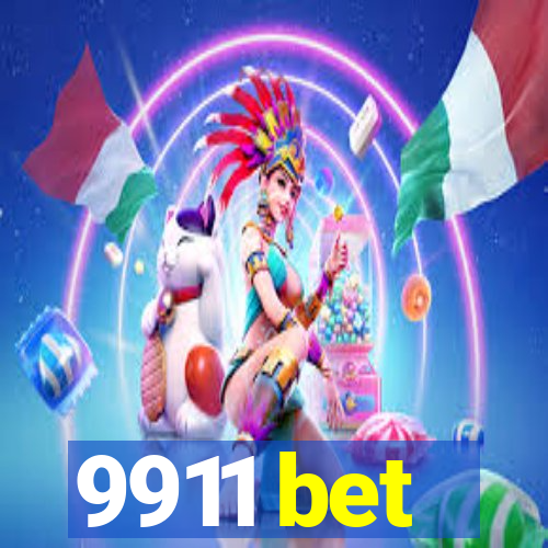 9911 bet