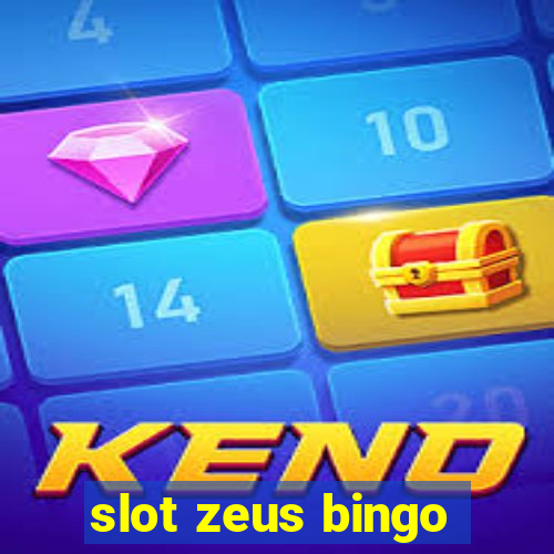 slot zeus bingo