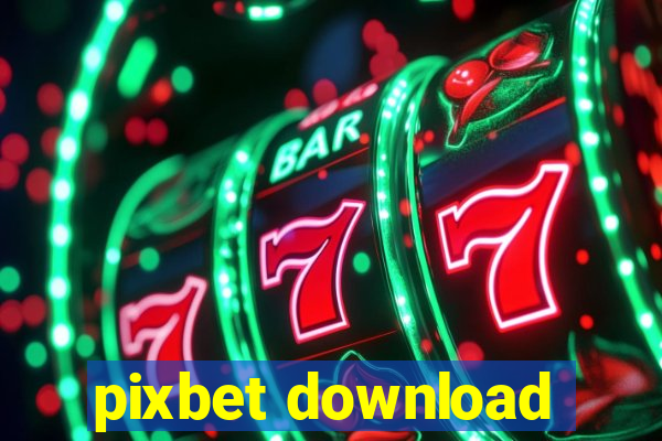 pixbet download