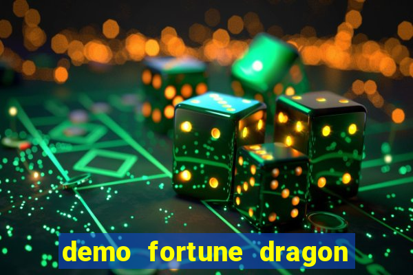 demo fortune dragon com ganho certo