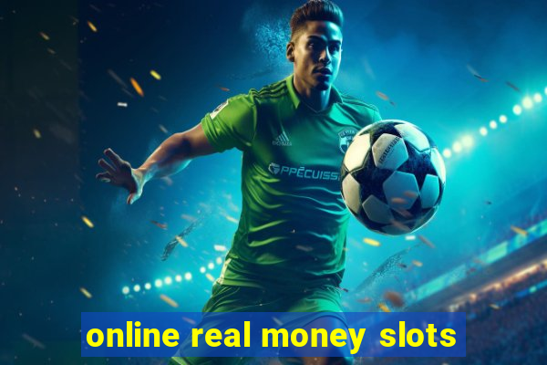 online real money slots