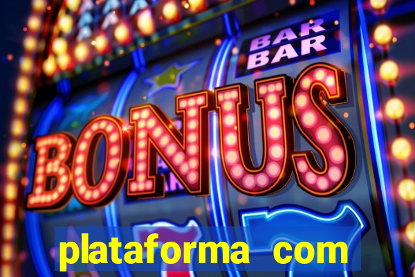 plataforma com bonus bet