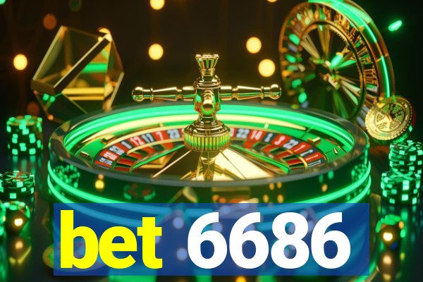 bet 6686