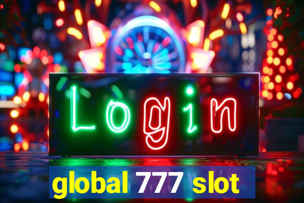 global 777 slot