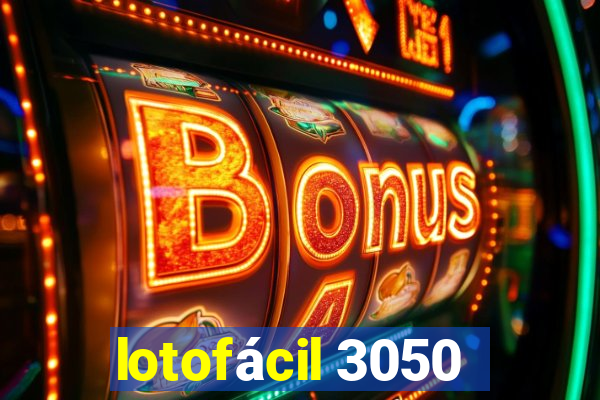 lotofácil 3050