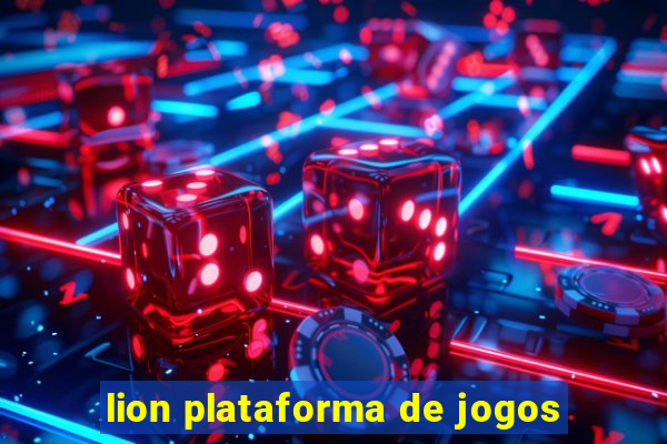 lion plataforma de jogos