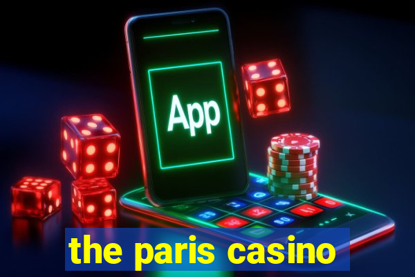 the paris casino