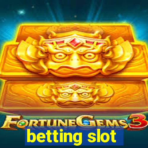 betting slot