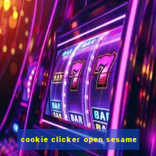 cookie clicker open sesame