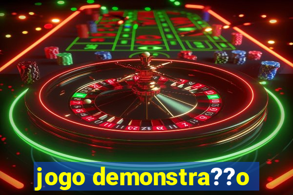 jogo demonstra??o