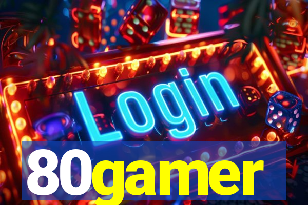 80gamer