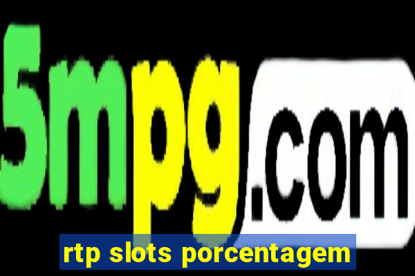 rtp slots porcentagem