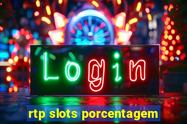 rtp slots porcentagem