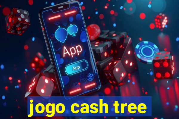 jogo cash tree