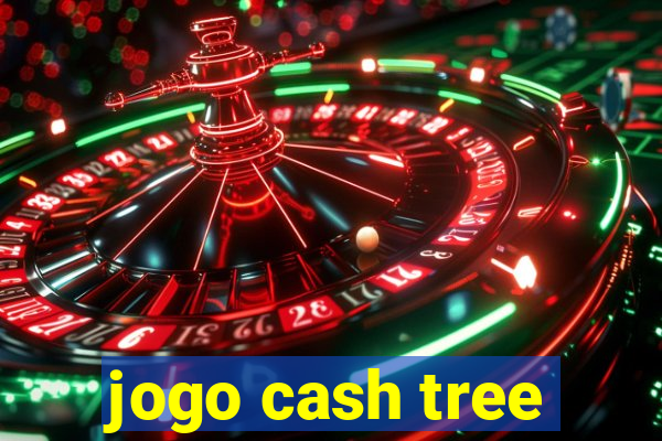 jogo cash tree