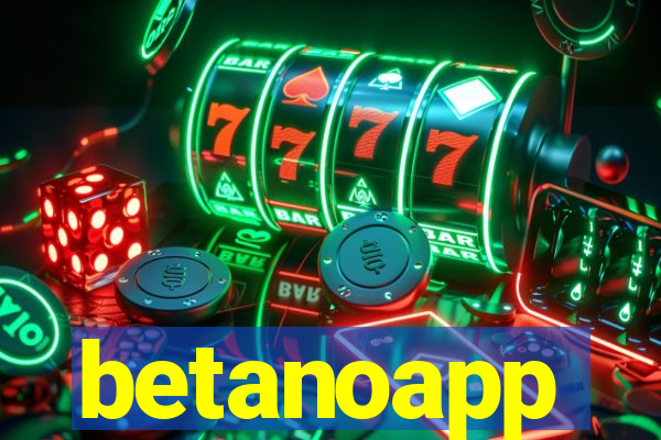 betanoapp