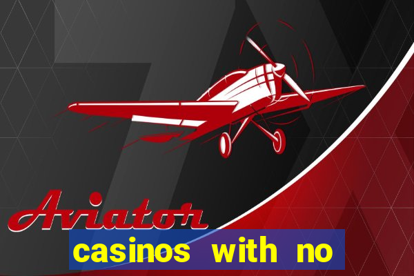 casinos with no deposit bonus