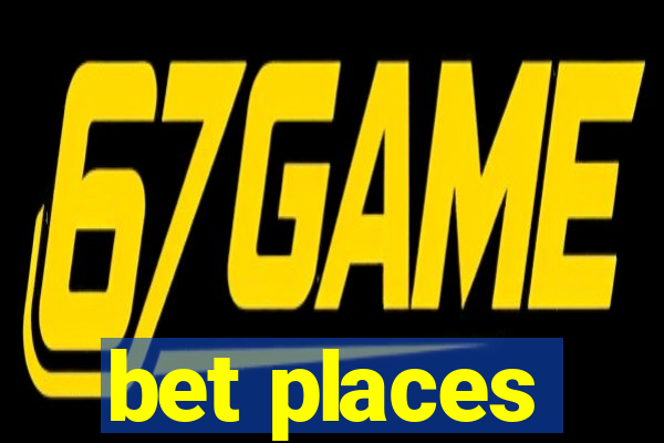 bet places