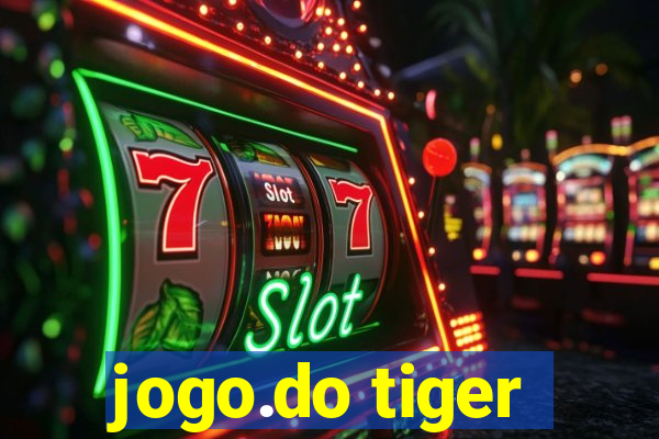 jogo.do tiger