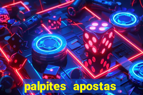 palpites apostas esportivas hoje