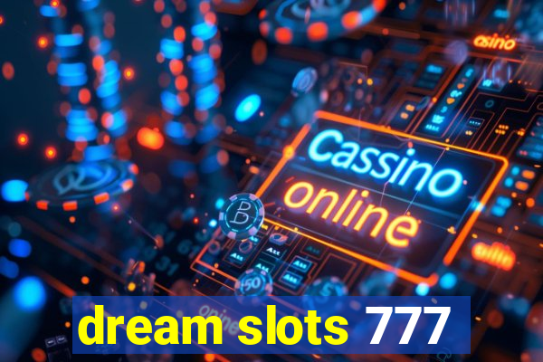 dream slots 777