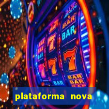 plataforma nova para jogar