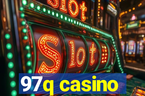 97q casino