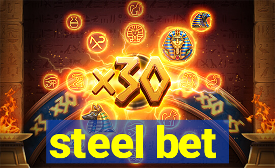 steel bet