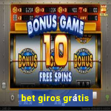 bet giros grátis