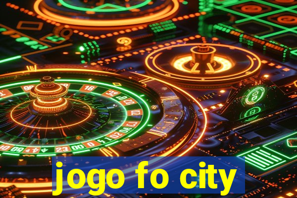 jogo fo city