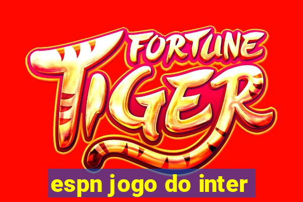 espn jogo do inter