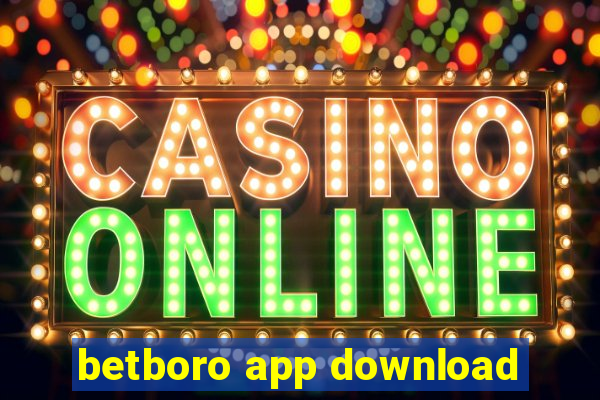 betboro app download