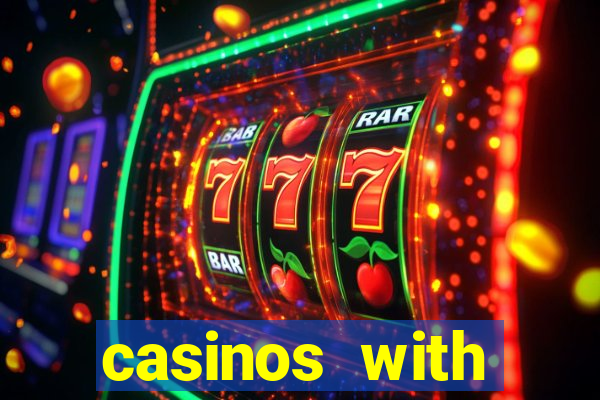 casinos with deposit bonus