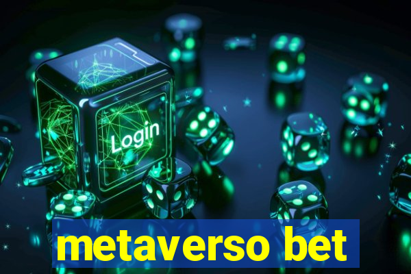 metaverso bet