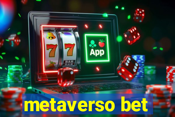 metaverso bet