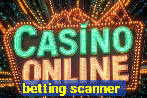 betting scanner