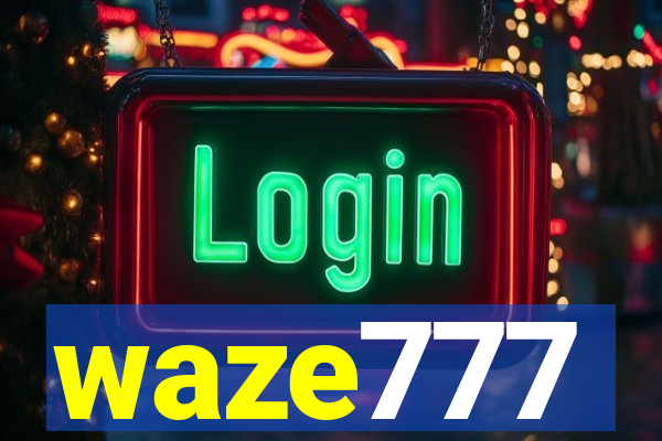 waze777