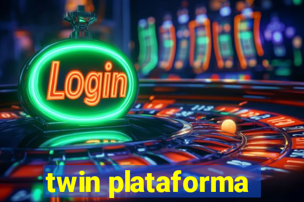 twin plataforma