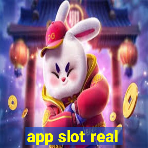 app slot real