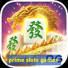 prime slots games