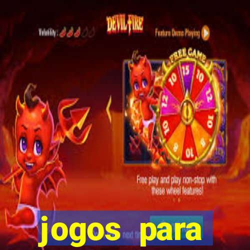 jogos para trabalhar regras e limites